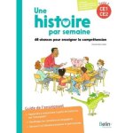 Manuels scolaires - une histoire par semaine ce1 - ce2 - collectif - contes patrimoniaux - lecture commente ...