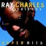 Super hits charles ray & friends jazz - blues