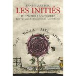 Les initis - bouquins - de lan mille  nos jours - sotrisme occultisme