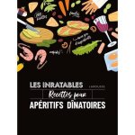 Les inratables : recettes pour ap�ritifs d�natoires