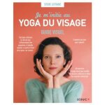 Livre - sylvie lefranc - je minitie au yoga du visage - 60 pratiques visuelles - anti - ge - 5 minutes ...