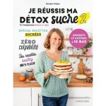 Je réussis ma détox sucre. tome 2 Je réussis ma détox sucre. tome 2