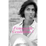Jemmerde cendrillon ! - sublet alessandra - livres - biographies t�moignages