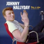 Vinyle - johnny hallyday - tete a tete plus retiens la nuit - deluxe - 180 - gram - hors format
