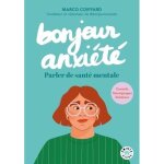 Livre - bonjour anxiété - parler de santé mentale - gestion de lanxiété - bien - être mental - approche ... Livre - bonjour anxiété - parler de santé mentale - gestion de lanxiété - bien - être mental - approche ...