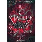 Livre - les couronnes de nyaxia - tome 2 - le roi maudit et la couronne sanglante - edition collector ... Livre - les couronnes de nyaxia - tome 2 - le roi maudit et la couronne sanglante - edition collector ...