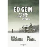 Livre - ed gein - autopsie dun tueur en série - auteur: ed gein Livre - ed gein - autopsie dun tueur en série - auteur: ed gein