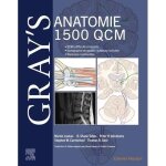 Livre - grays anatomie - 1 500 qcm - qcm de médecine - révision - anatomie humaine Livre - grays anatomie - 1 500 qcm - qcm de médecine - révision - anatomie humaine