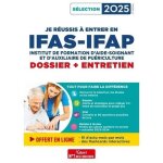 Livre - ifap - je russis  entrer en ifas - ifap - dossier + entretien - dition 2025