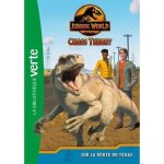 Livre - jurassic - chaos theory tome 2 - sur la route du texas - aventure - science - fiction