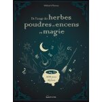 Livres - de lusage des herbes poudres et encens en magie - inconnu - 200 plantes - 25 rituels