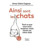 Livre - non spcifi - ainsi sont les chats - guide complet - informations essentielles - amour des chats ...