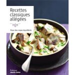 Livre - recettes classiques allégées pour des repas équilibrés Livre - recettes classiques allégées pour des repas équilibrés