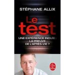 Livre - stphane allix - le test - communication avec les morts - exprience inoue - preuve de laprs ...