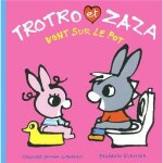 Livre - trotro - zaza vont sur le pot - apprentissage - enfants - lecture