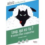 Loup - belin - qui es - tu - mataguez julia - 10 textes dhier aujourdhui