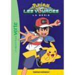 Livre - roman - pokemon les voyages 01 - laventure recommence !