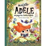 Mortelle adle : au pays des contes dfaits