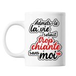 Mug - adulte - porcelaine - c�ramique - gr�s - 325 ml - blanc - citation humoristique