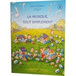La musique tout simplement v4 - livre élève - jc jollet La musique tout simplement v4 - livre élève - jc jollet