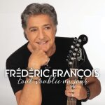 Nouvel album de frdric franois - sortie le 11 avril - chansons romantiques et modernes