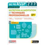 Nutrition - alimentation & techniques professionnelles - 2e - 1re - term - livre + licence lve