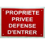 Panneau propriete privee defense dentrer format 200 x 300 mm signalétique Panneau propriete privee defense dentrer format 200 x 300 mm signalétique