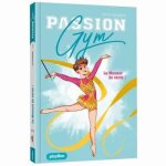 Passion gym - tome 2 - le moment de v�rit� - roman