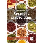 Le petit livre des recettes pour diabtiques [edition en gros caracteres]