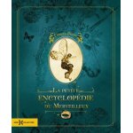 La petite encyclop�die du merveilleux