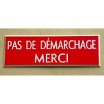 Plaque grav�e adh�sive pas de d�marchage merci ft 29 x 100 mm