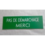 Plaque grav�e adh�sive pancarte pas de d�marchage merci format 50x150 mm