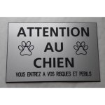 Plaque grave pancarte attention au chien vous entrez. . . risques et perils 150 x 100 mm