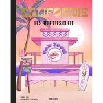 Les recettes culte - californie