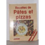 Recettes de ptes et pizzas. hertzog jeanne. opeasi