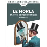 Recueil de contes fantastiques - guy de maupassant - le horla et autres - 1887 - isbn 978 - 2070413117 ... Recueil de contes fantastiques - guy de maupassant - le horla et autres - 1887 - isbn 978 - 2070413117 ...