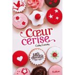 Roman jeunesse - �ditions nathan - les filles au chocolat tome 1 - coeur cerise - 320 pages - narratif ...