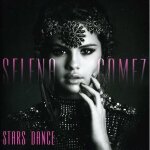 Selena gomez - stars dance: deluxe edition