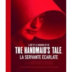 Livre - margaret atwood - la servante carlate - interviews exclusives - coulisses - dcors