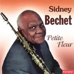 Sidney bechet - petite fleur (1 cd)