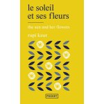 Le soleil et ses fleurs - kaur rupi - livres - po�sie