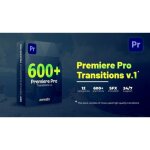 Transitions pour premiere pro logiciel � t�lecharger 600 +