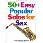 50 + easy popular solos for saxophone bb and eb inst. . . saxophone alto partitions 50 + easy popular solos for saxophone bb and eb inst. . . saxophone alto partitions