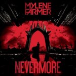 Album live de mylène farmer - nevermore - 2 disques Album live de mylène farmer - nevermore - 2 disques