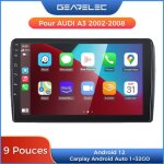 Autoradio gearelec 9 pouces android pour audi a3 2002 - 2008 avec carplay andriod auto gps bt rds wifi ...