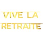 Banderole vive la retraite or (250m)