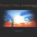 Dreamland [cd] robert miles