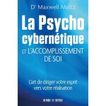 Livre de d�veloppement personnel - maxwell maltz - la psycho cybern�tique - 264 pages - neuf - 2024