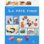 Livre - et si japprenais : la pte fimo