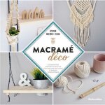 Livre - macramé déco - apprenez les noeuds - décoration plantes - objets déco Livre - macramé déco - apprenez les noeuds - décoration plantes - objets déco